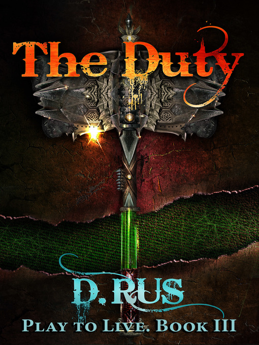 Title details for The Duty (LitRPG by D. Rus - Available